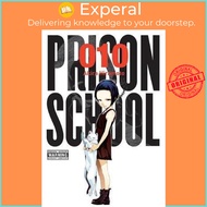 Prison School, Vol. 10 by Akira Hiramoto (US edition, paperback)