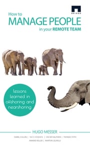 How to Manage People in Your Remote Team Hugo Messer