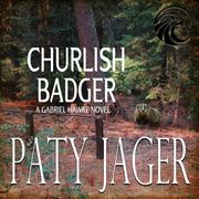 Churlish Badger Paty Jager