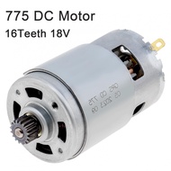 775 DC Motor 18V 16 Teeth Micro Motor Engine Fit for Makita Impact Drill / Electric Motor Drill Gear