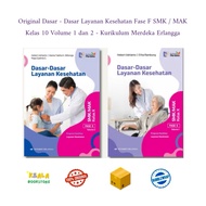 Original Basic - Basic Health Service Phase F for Vocational High Schools MAK/ Class 10 Volume 1 and