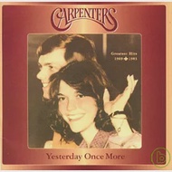 The Carpenters / Yesterday Once More: Greatest Hits 1969-1983 (Remastered)