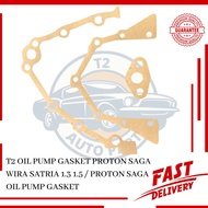 T2 OIL PUMP GASKET PROTON SAGA WIRA SATRIA 1.3 1.5 / PROTON SAGA OIL PUMP GASKET