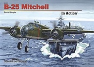 Scordron Signal US Army Bomber B-25 Mitchell In Action (Hardcover Version)