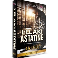 NOVEL LELAKI ASTATINE [BY ANJELL] - FAJAR PAKEER