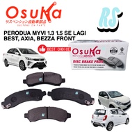OSUKA Brake Pad Front PERODUA MYVI LAGI BEST SE 1.3 1.5, BEZZA, AXIA (D0101M)