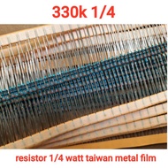 330k resistor 1/4