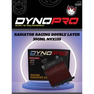 NVX NMAX V1 V2 DYNOPRO RADIATOR RACING DOUBLE LAYER 350ML YAMAHA NVX155 AEROX 155 NMAX155 COOLANT CN
