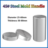 45# Steel Disc Mold Handle Iron Disc Solid S45C Disc Cushion Block Raw Mold Material 50-80mm