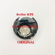 Bobbin Case For brother A150 sewing machine ORIGINAL
