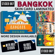 BANGKOK - STICKER SKIN CARD FOR ATM, CREDIT, DEBIT , BEEP CARD