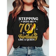 Plus Size, Women's 70th Birthday T-Shirt - Stepping into My 70th Birthday Like a Queen with Golden H