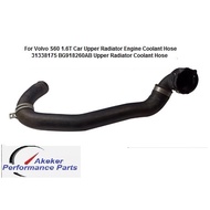 For Volvo S60 1.6T Car Upper Radiator Engine Coolant Hose 31338175 BG918260AB
