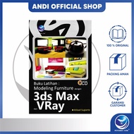 Andi Publisher - Exercise Book: Furniture Modeling with 3ds Max and Vray+cd - Mikael Sugianto