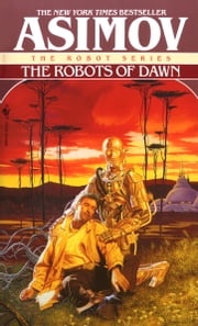 The Robots of Dawn Isaac Asimov