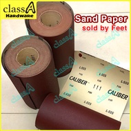 ClassAHW High Quality Sand paper roll P80 P100 P120 P180 Kertas Pasir (SOLD BY FEET)