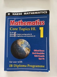 Haese Mathematics Core Topics HL 1 IB Diploma Programme Textbook