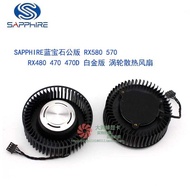 SAPPHIRE Blue Rx580/570 Rx480 470 470D Platinum Edition Turbo Cooling Fan D