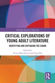 Critical Explorations of Young Adult Literature Victor Malo-Juvera