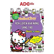 Hello Kitty - Rèn Luyện Khả Năng Sáng Tạo (Tô Màu) - Bản Quyền
