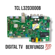 MESIN MB - MAINBOARD - TV MACHINE TCL L32D3000 - L32D3000B DIGITAL TV