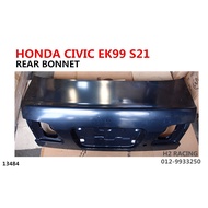 HONDA CIVIC EK99 S21 REAR BONNET (F) EK 99 BONET BESI