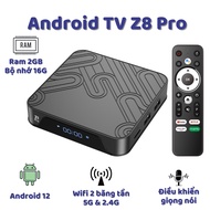 Android tivi box Z8 Pro - Android 12 Ram 2GB/4GB Rom 16GB/32GB Dual Wifi 2.4 và 5Ghz - Kèm khiển giọ