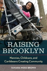 Raising Brooklyn Tamara R. Mose
