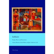 InHabit : People, Places and Possessions by Antony Buxton (paperback)