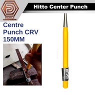 Hitto center punch 150mm centre punch penebuk besi dot marking drill dot marker