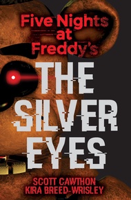 The Silver Eyes (Five Nights at Freddy's) [Paperback]