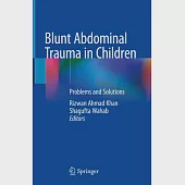 Blunt Abdominal Trauma in Children: Problems and Solutions