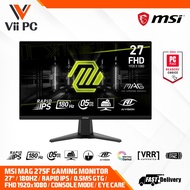 MSI MAG 275F 27"/FHD/Flatscreen/Rapid IPS/180Hz  1ms(MPRT)/0.5ms(GtG)/AdaptiveSync/HDR Ready * 2x HD