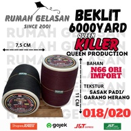 Gelasan Molor 018/020 KILLER 6000Yard BEKLIT - Nylon N66 Import Grade A + Double Silicon