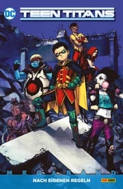 Teen Titans Megaband: Bd. 2 (2. Serie): Nach eigenen Regeln Adam Glass