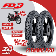 [READY COD] BAN FDR FLEMMO PRO 60/90-17 - 70/90-17 - 80/90-17 - 90/80-17 RING 17 / BAN FDR TUBETYPE (NON TUBLES) RING 17 BAN LUAR RING 17 / BAN MOTOR BAN MOTOR BEBEK / JUPITER / SATRIA / SUPRA X 125 / VEGA R ZR / FIZR / SONIC