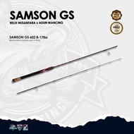 Joran Samson GS Relix Nusantara X Adun mancing