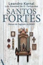 Santos fortes Leandro Karnal