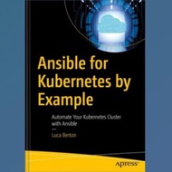 Ansible for Kubernetes by Example