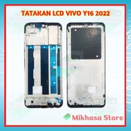 Vivo Y16 2022 LCD Reinforcement Frame Vivo Y16 2022 Middle Bone LCD Stand