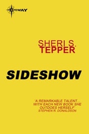 Sideshow Sheri S. Tepper