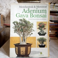 membentuk &amp; merawat adenium gaya bonsai