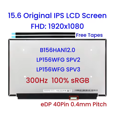 15.6" IPS 300Hz 100% sRGB B156HAN12.0 LP156WFG SPV2 LP156WFG SPV3 LCD Screen Replacement Matrix Pane