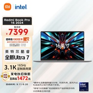 小米笔记本电脑 RedmiBook Pro 16 2024 酷睿Ultra7 3.1K165hz DCI-P3广色域屏 红米轻薄本(32G 1T)