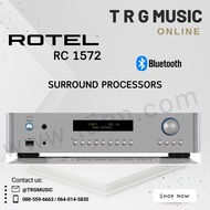 ROTEL RC 1572 SURROUND PROCESSORS (สินค้าใหม่แกะกล่อง รับประกันศูนย์ไทย)