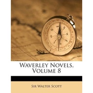 Waverley Novels, Volume 8 by Sir Walter Scott (US edition, paperback)