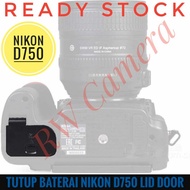 Nikon D750 Battery Cover Door Lid Battery Battery D 750 Battery Lid Battery