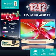 [Free Install] Hisense 55-85 inch 4K Quantum Dot ULED AI TV E7Q- QLED / Dolby Vision Atmos / HDR10 /