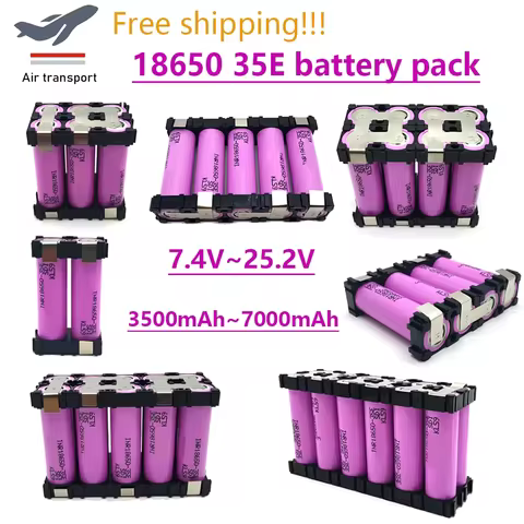 18650-35E battery pack Customized welding 3500mAh/7000mAh battery pack 7.4V to 25.2V 2S1P 3S2P 4S1P~