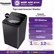 PANASONIC 10KG NA-FD10X1 CARE+ STAIN EXPERT INVERTER TOP LOAD WASHER NA-FD10X1BRT WAH LEE STORE